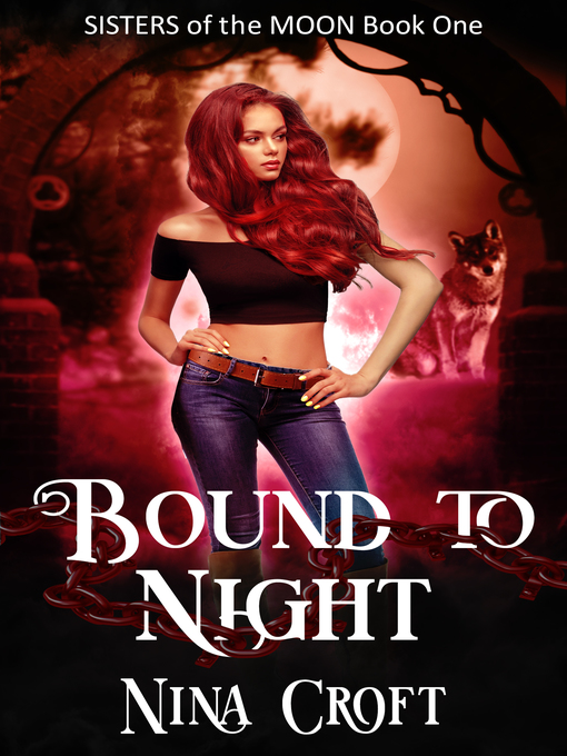 Title details for Bound to Night by Nina Croft - Available